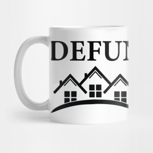 Defund The HOA Mug